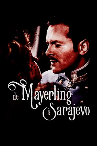 Regarder De Mayerling à Sarajevo en streaming complet