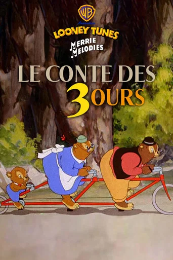 Regarder Le Conte des trois ours en streaming complet