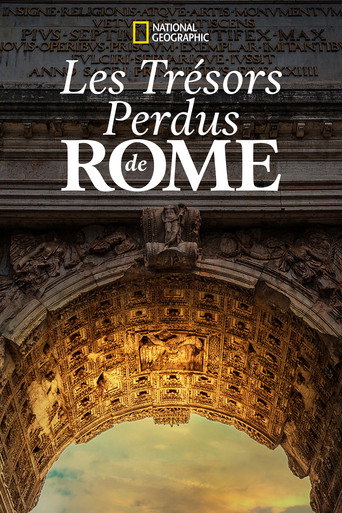 Regarder Les trésors perdus de Rome en streaming complet