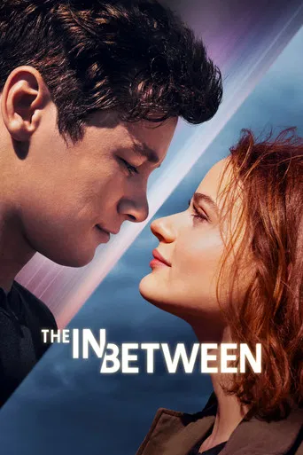 Regarder The In Between en streaming complet