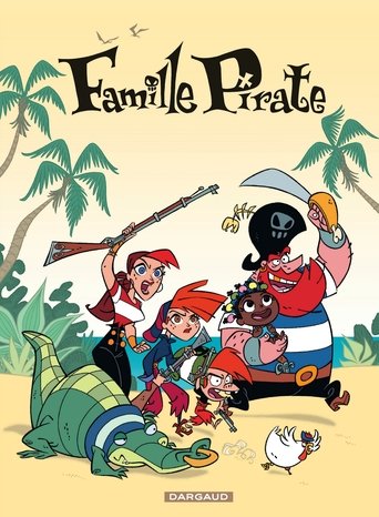 Regarder Famille Pirate en streaming complet