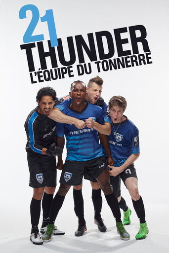 Regarder 21 Thunder en streaming complet