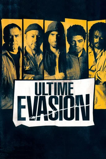 Regarder Ultime Évasion en streaming complet