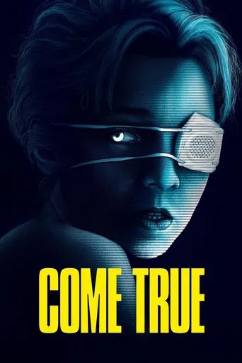 Regarder Come True en streaming complet