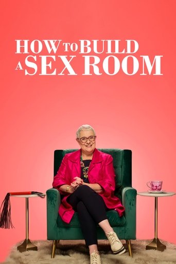 Regarder How To Build a Sex Room en streaming complet
