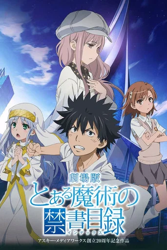 Regarder A Certain Magical Index: Le Film - Le Miracle d'Endymion en streaming complet