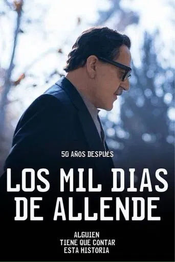 Regarder Los mil días de allende en streaming complet