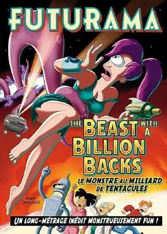 Regarder Futurama: The Beast with a Billion Backs en streaming complet