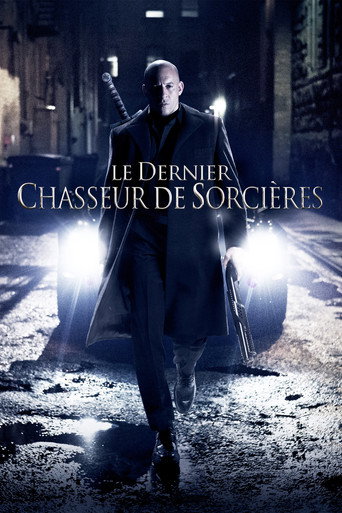 Regarder The Last Witch Hunter en streaming complet