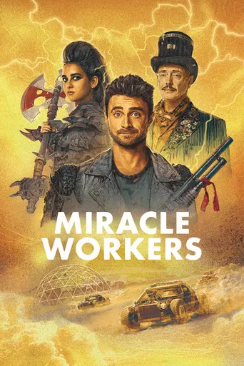 Regarder Miracle Workers en streaming complet