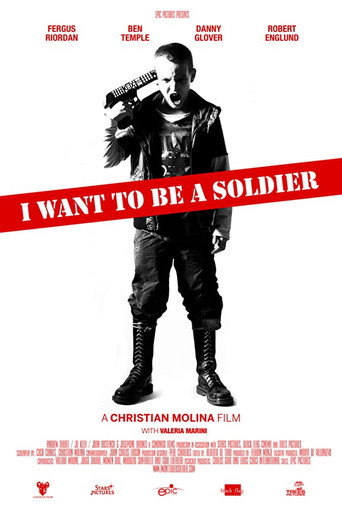 Regarder I Want to Be a Soldier en streaming complet